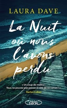 La nuit où nous l'avons perdu | Dave, Laura