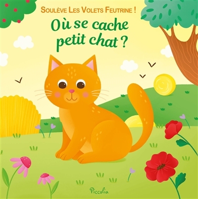 Où se cache petit chat ? | Beretta, Simona (Illustrateur)