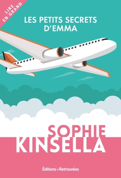 Petits secrets d'Emma (Les) | Kinsella, Sophie (Auteur)