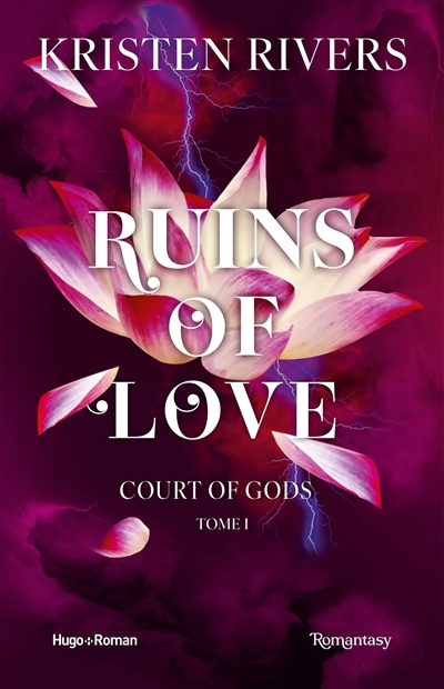 Court of gods T.01 - Ruins of love | Rivers, Kristen (Auteur)