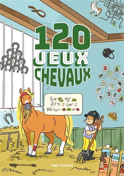 120 jeux chevaux | Ancey, Françoise (Auteur) | Della Malva, Eléonore (Illustrateur)
