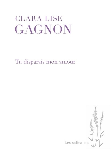 Tu disparais mon amour | Gagnon, Clara Lise 