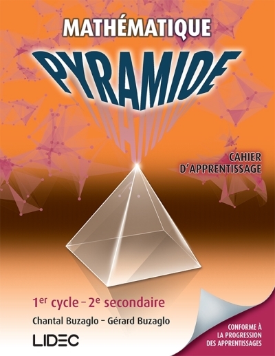 Pyramide : cahier d'apprentissage (2e secondaire) | Buzaglo, Gerard