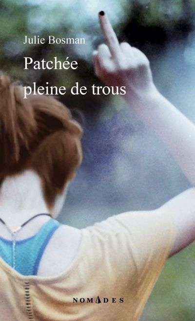 Patchée pleine de trous | Bosman, Julie (Auteur)