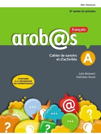 Arobas 6 Français | Duval, Kathleen | Boisvert, Julie