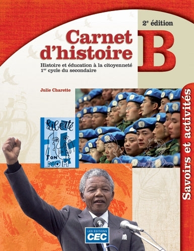 Carnet d'histoire - Univers social 2e secondaire - Carnet B, savoir s et activités, 2e Éd. (Ensemble papier et numérique 1 an) | 