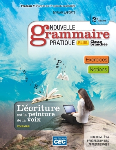 Nouvelle grammaire pratique plus
Français 2e secondaire - Cahier d'apprentissage 2 + Exercices interactifs 2 - Version papier | Laporte, Myriam