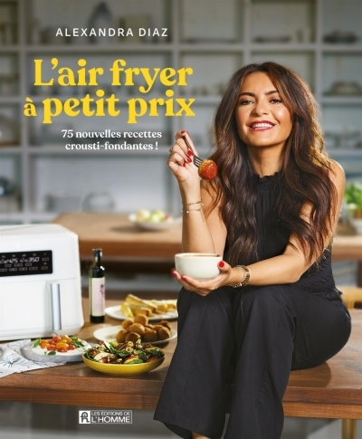  L'Air fryer à petit prix | Diaz, Alexandra 