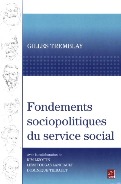 Fondements sociopolitiques du service social | Tremblay, Gilles (Auteur)