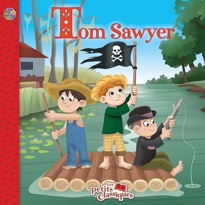 Tom Sawyer | Ménard, Valérie (Auteur)