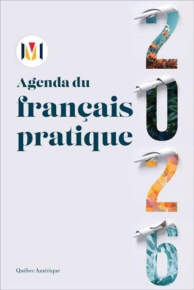 L'Agenda du français pratique 2026 | Villers, Marie-Éva de (Auteur) | Bilodeau, Olivier (Auteur)