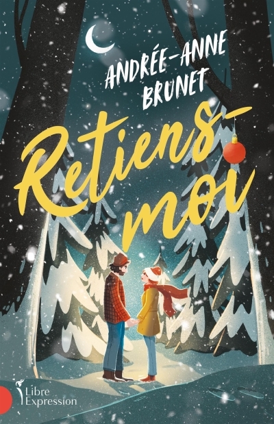 Retiens-moi | Brunet, Andrée-Anne (Auteur)