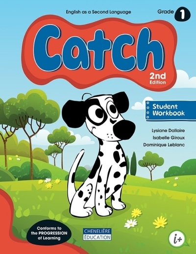 Catch - Grade 1 - Student workbook  | Dallaire, Lysiane