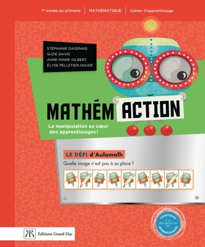 Mathémaction 1er cycle - Mathématiques 1re année - Cahier d'apprentissage 1 (Version papier) | 