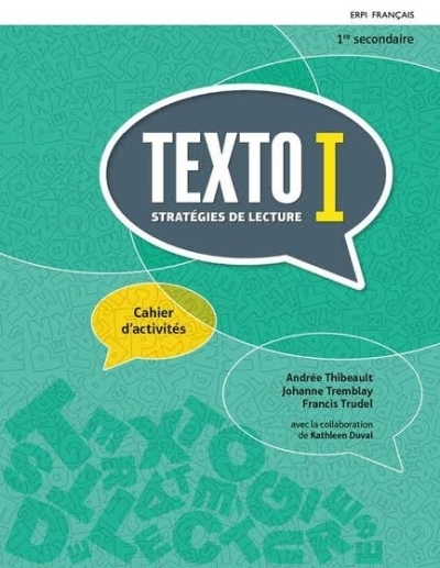 Texto - 1re secondaire Cahier d'activités avec ensemble numérique - Élève (12 mois) | 