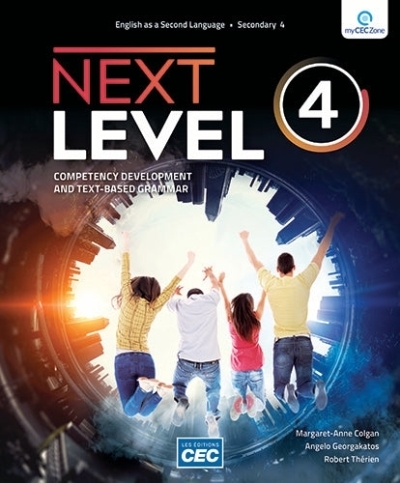 Next level - Anglais langue seconde 4e secondaire - Workbook 4 (Print version + Web access 1 year) | Colgan, Margaret-Anne