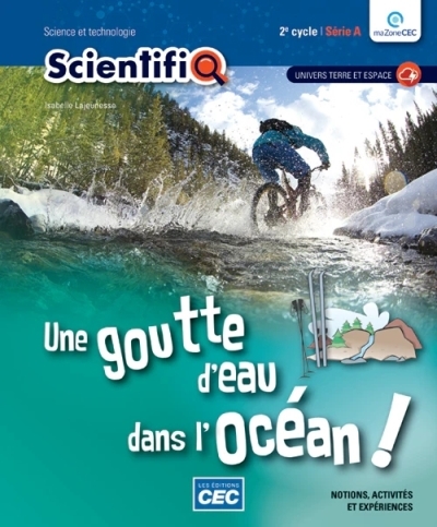 SCIENTIFIQ - Série 2A - Fascicule Terre et espace 2e cycle | 