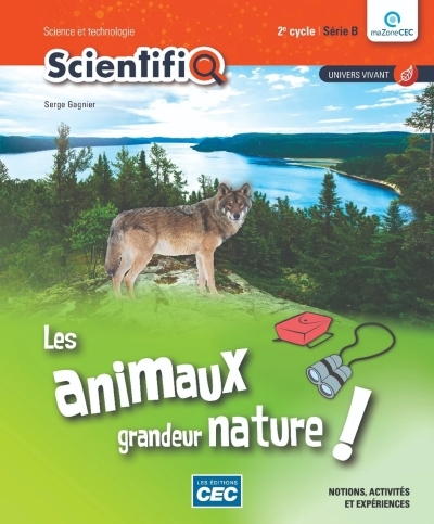 Scientifiq 4e année - Série 2B les animaux grandeur nature | 