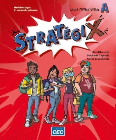 Stratégix Mathématiques 6e année - Cahiers d'apprentissage A+B (Incluant les 2 carnets) | 