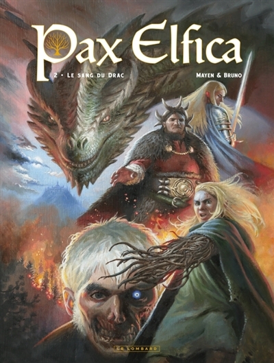 Pax Elfica T.02 - Le sang du Drac | Mayen, Cédric (Auteur) | Bruno, Pietrantonio (Illustrateur)