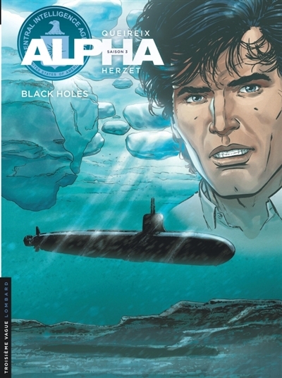 Alpha : saison 3 T.20 - Black holes | Herzet, Emmanuel (Auteur) | Queireix, Alain (Illustrateur)