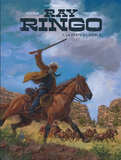 Ray Ringo T.01 - La porte du diable | Corbeyran (Auteur) | Surzhenko, Roman (Illustrateur)