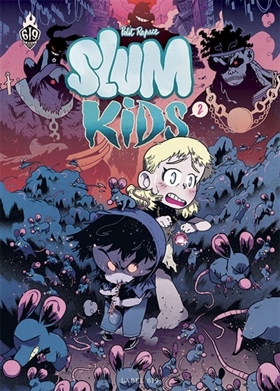 Slum kids T.02 | Petit rapace (Auteur)