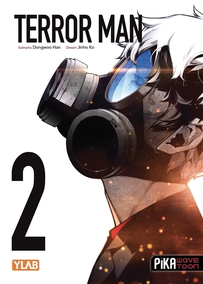 Terror man T.02 | Han, Dongwoo (Auteur) | Ko, Jin-Ho (Illustrateur)