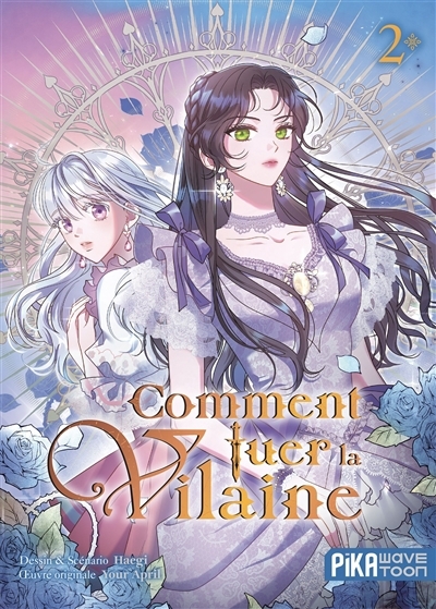Comment tuer la vilaine T.02 | Haegi (Auteur)