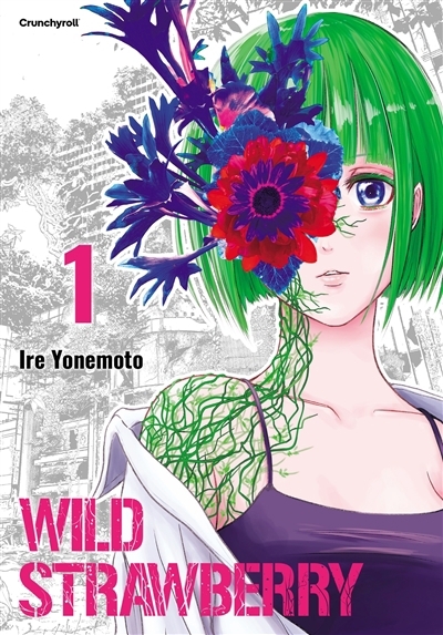 Wild strawberry T.01 | Yonemoto, Ire (Auteur)