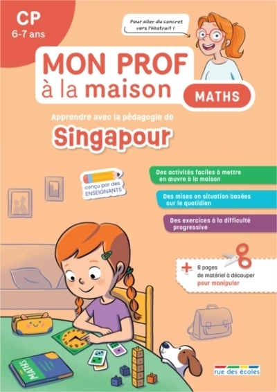 Maths CP, 6-7 ans : apprendre avec la pédagogie de Singapour | Paul, Maxime (Auteur)