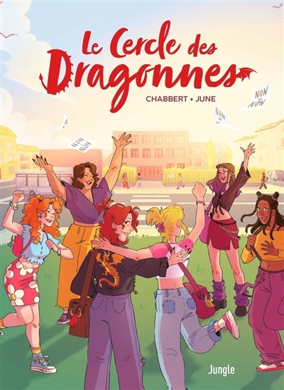 Le cercle des Dragonnes | Chabbert, Ingrid (Auteur) | June (Illustrateur)