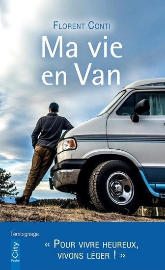 Ma vie en van | Conti, Florent (Auteur)