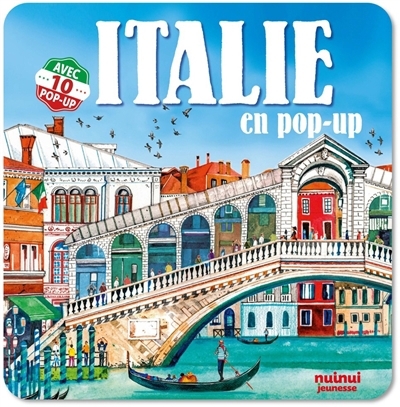Italie en pop-up | Hawcock, David (Auteur) | Bertolazzi, Alberto (Auteur) | Borin, Margherita (Illustrateur)