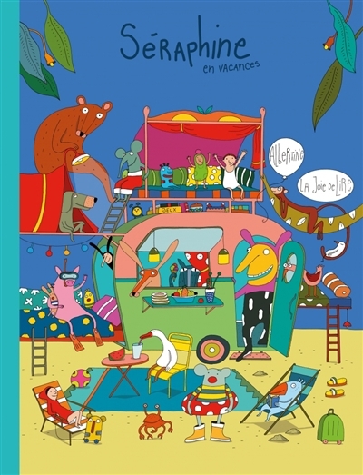 Séraphine en vacances | Albertine (Auteur)