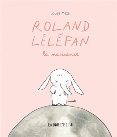 La naissance | Mézel, Louise (Auteur)