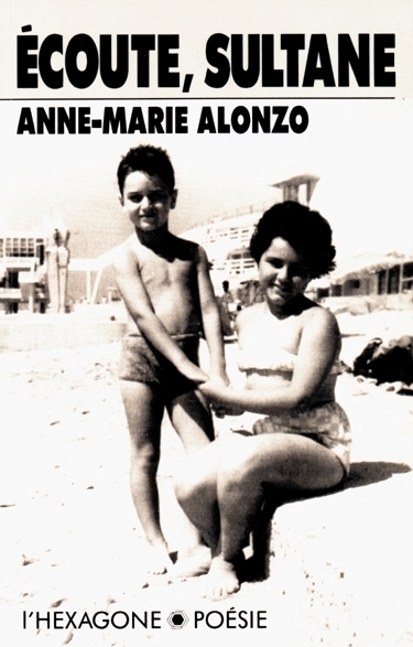 Écoute, sultane | Alonzo, Anne-Marie