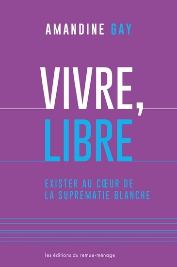 Vivre, libre | Gay,  Amandine (Auteur)