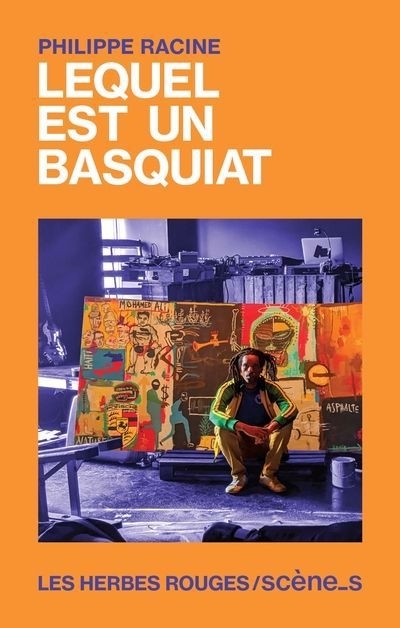 Lequel est un Basquiat | Racine, Philippe (Auteur)