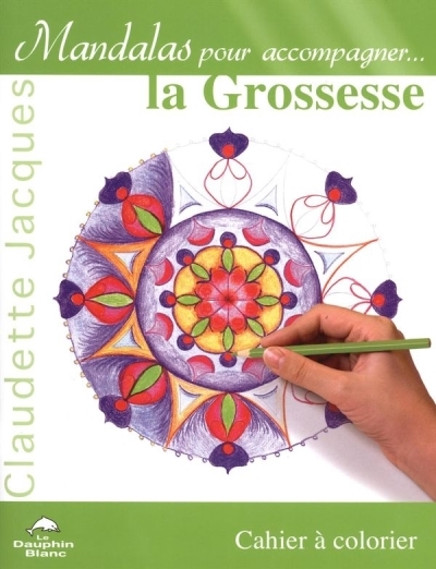 Mandalas pour accompagner la grossesse | Jacques, Claudette