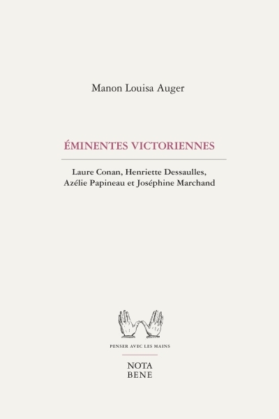 Éminentes victoriennes | Louisa Auger, Manon