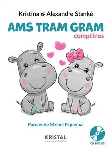 Ams Tram Gram : Comptines | Piquemal,Michel