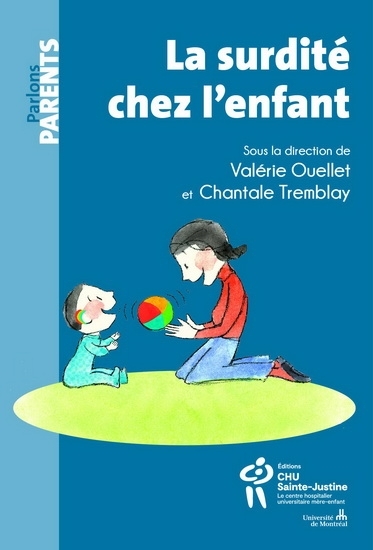 Surdité chez l'enfant (La) | Tremblay, Chantale
