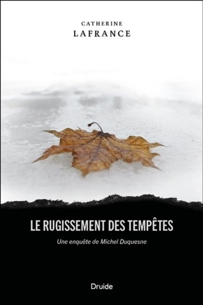 Le rugissement des tempêtes | Lafrance, Catherine