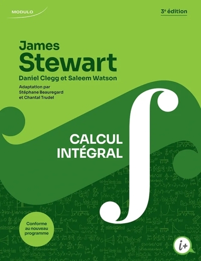 Calcul intégral, 3e édition Le manuel comprend la version numérique - 1 an | James Stewart