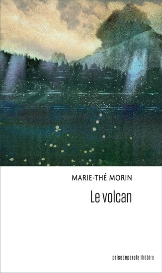 Volcan (Le) | Morin,  Marie-Thé (Auteur)