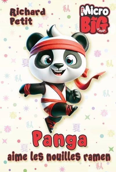 Panda aime les nouilles ramen | Petit, Richard (Auteur) | Nappo (Illustrateur)
