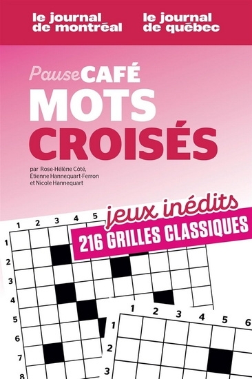 Pause café Mots croisés, Vol.3 No.1 | Côté, Rose-Hélène (Auteur) | Hannequart-Ferron, Étienne (Auteur)