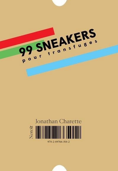 99 sneakers pour transfuges | Charette, Jonathan (Auteur)