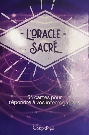 L'Oracle sacré : 54 cartes pour répondre à vos interrogations | Collectif